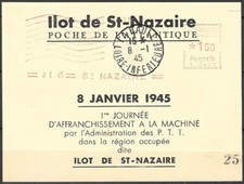 LIBERATION.. ILOT DE SAINT NAZAIRE 1ere journée d'affranchissement à la machine.