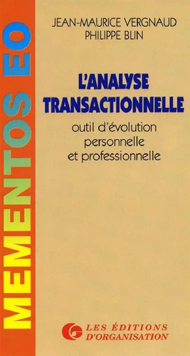 Analyse transactionnelle - l'analyse,