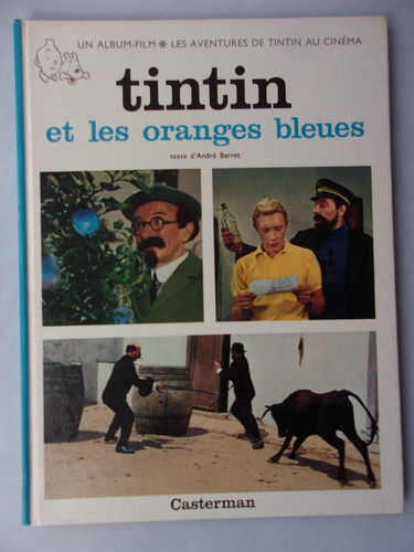 Tintin les oranges bleues - ",