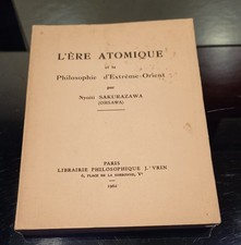 L'ère atomique et la philosophie d'Extrême-Orient. 1962
