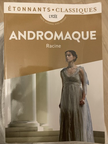 Andromaque jean racine et - andromaque,,