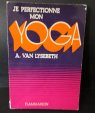 YOGA : Je perfectionne mon