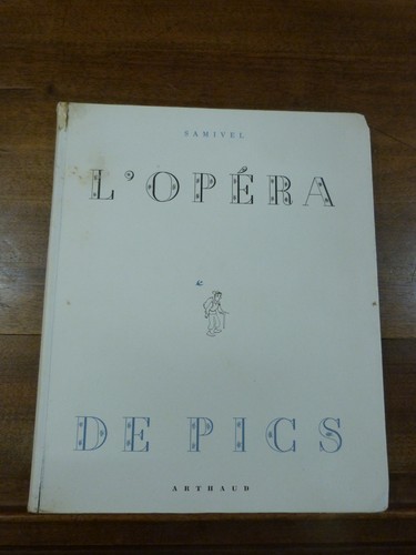 Opéra pics samivel 1944 - pics,