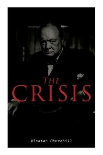 Winston churchill the crisis - winston,