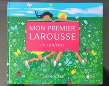Mon premier Larousse en couleurs Marthe Fonteneau, Suzanne Theureu