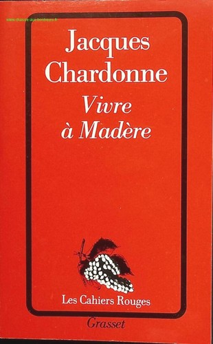 Vivre madère jacques - -,