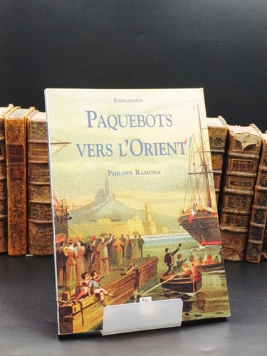 Paquebots vers orient - l'orient,