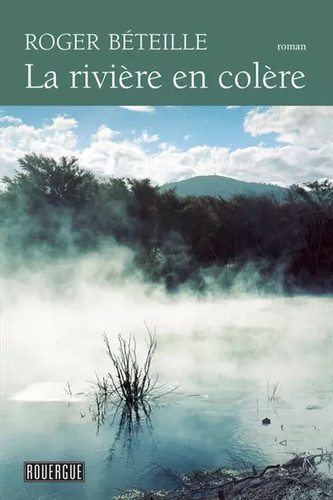 Rivière colère roger - la,