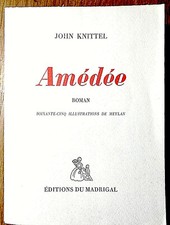 John Knittel - Amédée &.du
