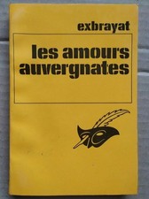 Exbrayat : Les amours auvergnates / Le masque  1968