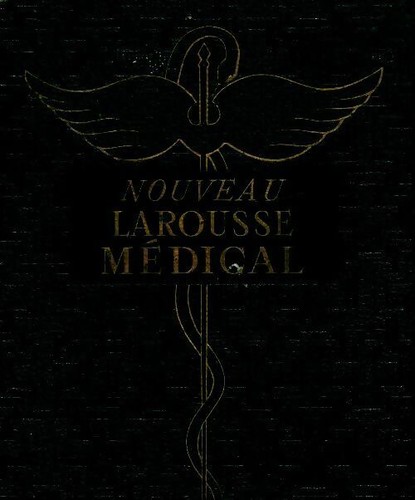 Nouveau larousse médical - larousse,