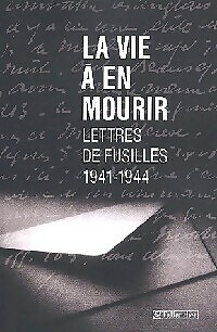 Vie mourir lettres - vie, en