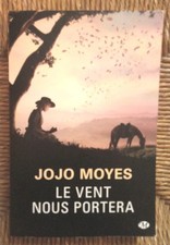 Livre roman Le vent nous portera de Jojo Moyes