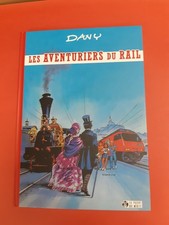 DANY LES AVENTURIERS DU RAIL
