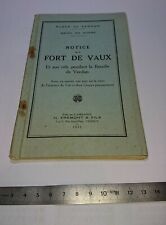 1916 bataille de VERDUN, Notice sur LE FORT DE VAUX