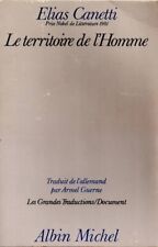LE TERRITOIRE DE L HOMME Elias CANETTI  Albin Michel Prix Nobel littérature 1981