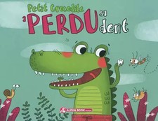 Petit crocodile a perdu sa dent, Karine Quesada et Manola
