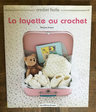 La Layette Au Crochet