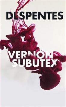 Vernon subutex tomes à 3 - vernon,