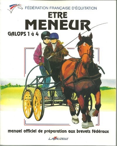 Etre meneur galops - ,