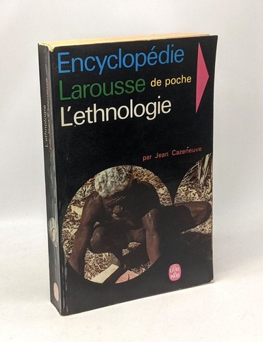Ethnologie encyclopédie - l'ethnologie,