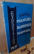 Manuel de l'exposition coloniale internationale de Paris - 1931 - Albert Keim