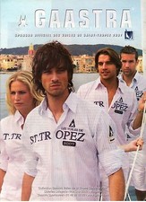 PUBLICITE ADVERTISING 2007  GAASTRA partenaire officiel des Voiles de ST TROPEZ