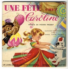 Une fête chez Caroline 45 T Livre disque Pierre Probst Le petit menestrel ADES
