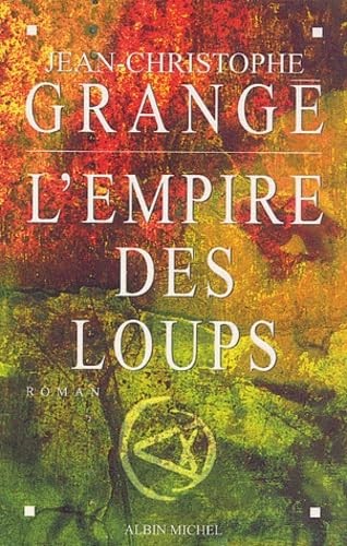 Empire des loups - -, grangé