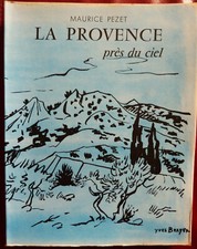 La Provence près du ciel (Maurice Pezet/ Yves Brayer) 1974