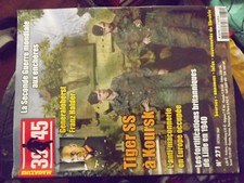 20$$ Revue 39/45 Heimdal n°271 Tiger à Koursk Fortification Lille en 40 F.Halder