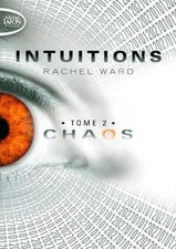Intuitions. Vol. 2. Chaos  de Ward, Rachel | Livre | état bon