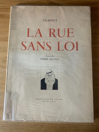 Dubout rue sans loi - dubout., texte