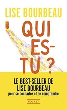 Qui de bourbeau lise - es-tu,