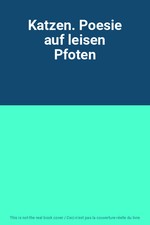 Katzen. Poesie auf leisen