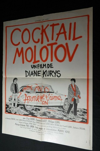 Cocktail molotov diane kurys - molotov, !