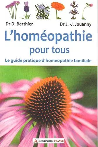 Homéopathie pour tous le - l'homéopathie,
