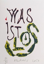 Pierre ALECHINSKY - "Was ist