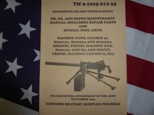 manuel technique TM 9-1005. Mitrailleuse BROWNING 1919 calibre 30 USA MILITARIA 