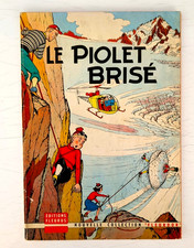 E.O. 1959 Fripounet et Marisette "Le Piolet Brisé " ed. Fleurus