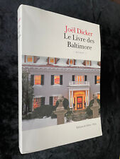 ¤ Thriller - JOEL DICKER - LE LIVRE DES BALTIMORE - éd. de Fallois - 2015