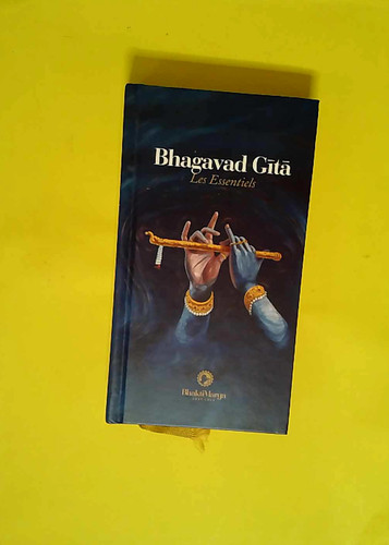 Bhagavad gita les - bhagavad, essentiels