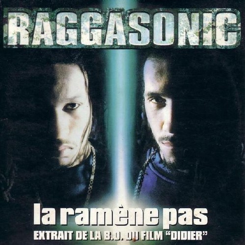 Raggasonic la ramène pas - la,