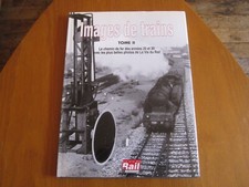 LIVRE - LE CHEMIN DE FER DES ANNÉES 20 ET 30 - LA VIE DU RAIL
