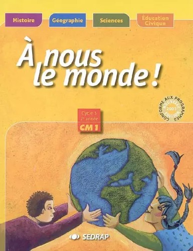 Nous monde cm1 - nous,