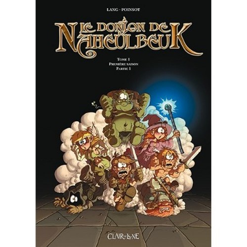 Donjon naheulbeuk tome - de,