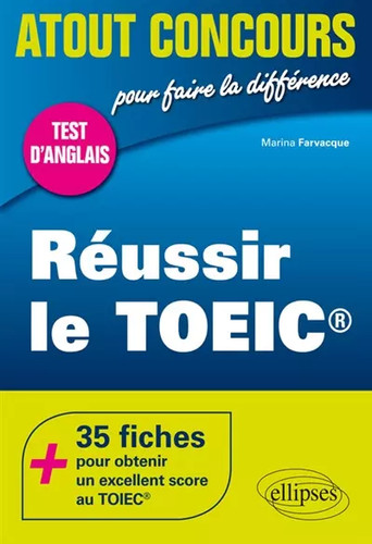 Réussir toeic marina - le, toeic®,