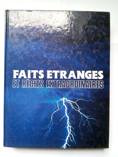 Faits étranges récits - faits,