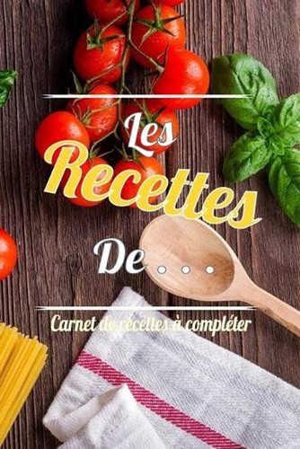 Les recettes livre de - les,