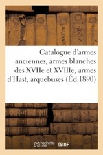 Catalogue d'Armes Anciennes